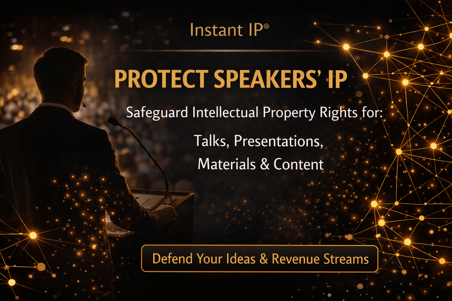 Speaker - Instant IP®